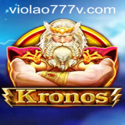 Explore the World of Kronos: Unveiling VIOLAO777
